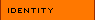 Identity
